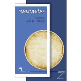 Ramazan Name - Amil Çelebioğlu