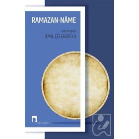 Ramazan Name - Amil Çelebioğlu