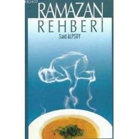RAMAZAN REHBERI - SAID ALPSOY