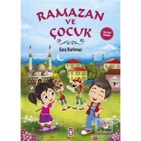 Ramazan ve Çocuk - Esra Korkmaz