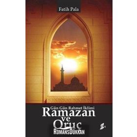 Ramazan ve Oruç - Fatih Pala