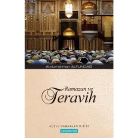 RAMAZAN VE TERAVIH - ABDURRAHMAN ALTUNDAĞ