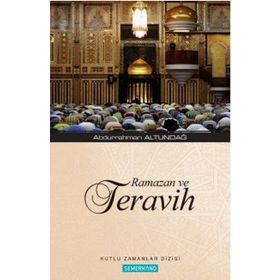 RAMAZAN VE TERAVIH - ABDURRAHMAN ALTUNDAĞ