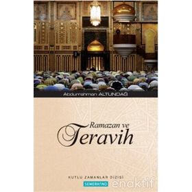 RAMAZAN VE TERAVIH - ABDURRAHMAN ALTUNDAĞ