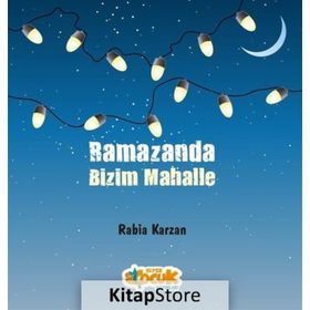 Ramazanda Bizim Mahalle - Rabia Karzan