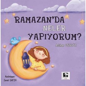 Ramazanda Neler Yapıyorum? Aslıhan Cengiz