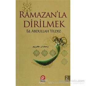 RAMAZANLA DIRILMEK - ABDULLAH YILDIZ