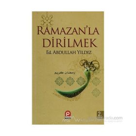 RAMAZANLA DIRILMEK - ABDULLAH YILDIZ