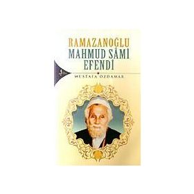 RAMAZANOĞLU MAHMUD SAMI EFENDI - MUSTAFA ÖZDAMAR