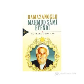 RAMAZANOĞLU MAHMUD SAMI EFENDI - MUSTAFA ÖZDAMAR