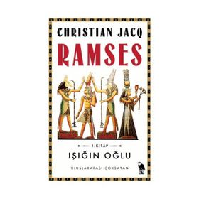 RAMSES IŞIĞIN OĞLU - CHRISTIAN JACQ