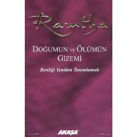 Ramtha - Doğumun Ve Ölümün Gizemi