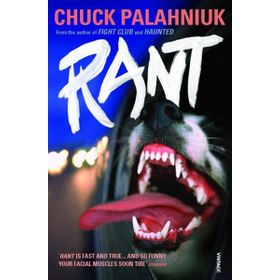 Rant: The Oral History of Buster Casey - Chuck Palahniuk