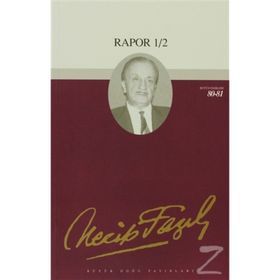 RAPOR 1-2 - NECIP FAZIL KISAKÜREK