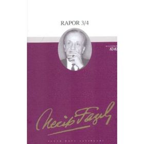 Rapor 3-4 70 - Necip Fazıl Bütün Eserleri - Necip Fazıl Kısakürek