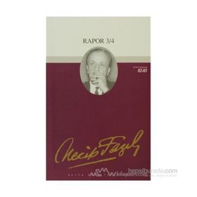 Rapor 3-4 70 - Necip Fazıl Bütün Eserleri - Necip Fazıl Kısakürek