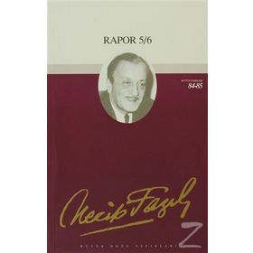 Rapor 5-6 71 - Necip Fazıl Bütün Eserleri - Necip Fazıl Kısakürek