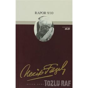 Rapor 9-10 73 - Necip Fazıl Bütün Eserleri - Necip Fazıl Kısakürek