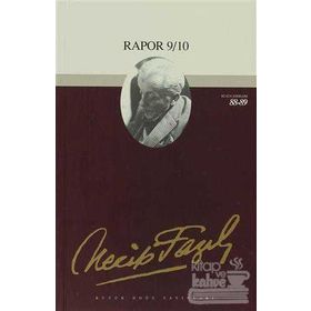 Rapor 9-10 73 - Necip Fazıl Bütün Eserleri - Necip Fazıl Kısakürek