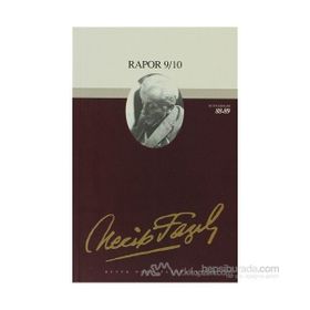 Rapor 9-10 73 - Necip Fazıl Bütün Eserleri - Necip Fazıl Kısakürek