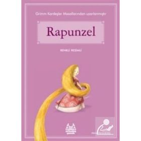 Rapunzel - En Sevilen Klasikler - Grimm Kardeşler Jacob Grimm - Wilhelm Grimm Wilhelm Grimm Jacob Grimm