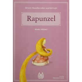 Rapunzel - En Sevilen Klasikler - Grimm Kardeşler Jacob Grimm - Wilhelm Grimm Wilhelm Grimm Jacob Grimm