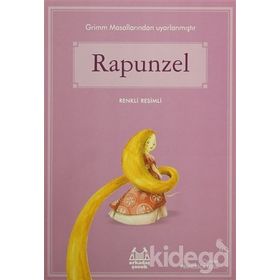 Rapunzel - En Sevilen Klasikler - Grimm Kardeşler Jacob Grimm - Wilhelm Grimm Wilhelm Grimm Jacob Grimm