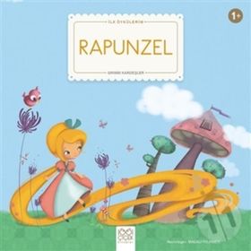 Rapunzel - Grimm Kardeşler (Jacob Grimm - Wilhelm Grimm) Wilhelm Grimm Jacob Grimm
