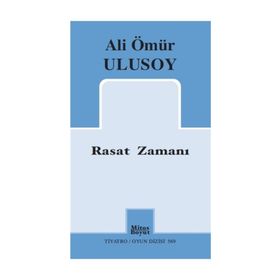 Rasat Zamanı - Ali Ömür Ulusoy
