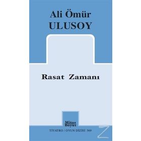 Rasat Zamanı - Ali Ömür Ulusoy