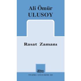 Rasat Zamanı - Ali Ömür Ulusoy