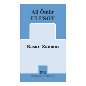 Rasat Zamanı - Ali Ömür Ulusoy
