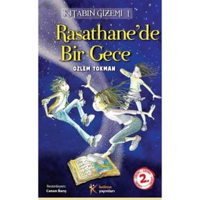 RASATHANE'DE BIR GECE KİTABIN GIZEMI 1 - ÖZLEM TOKMAN
