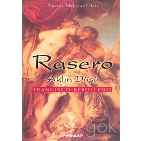 Rasero Aklın Düşü - Francisco Rebolledo