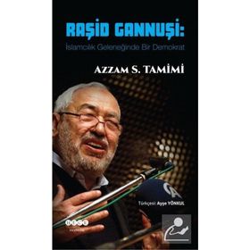 Raşid Gannuşi - Azzam S. Tamimi