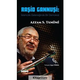 Raşid Gannuşi - Azzam S. Tamimi