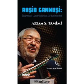 Raşid Gannuşi - Azzam S. Tamimi