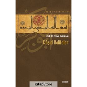 Raşid Halifeler - Adnan Demircan