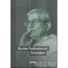 Rasim Özdenören'e Armağan - Kolektif