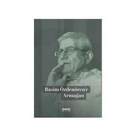 Rasim Özdenören'e Armağan - Kolektif