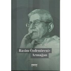 Rasim Özdenören'e Armağan - Kolektif