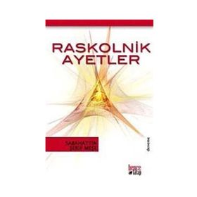 RASKOLNIK AYETLER - GENEL