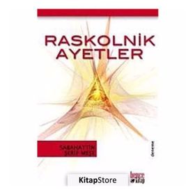 RASKOLNIK AYETLER - GENEL