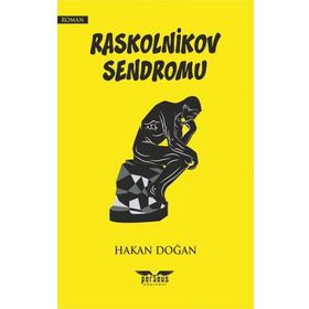 Raskolnikov Sendromu Hakan Doğan
