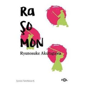 Raşomon - Ryunosuke Akutagava