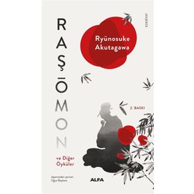 Raşomon ve Diğer Öyküler - Ryunosuke Akutagawa