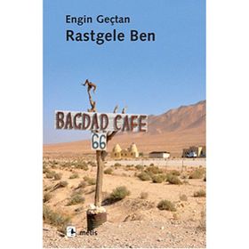 Rastgele Ben - Engin Geçtan