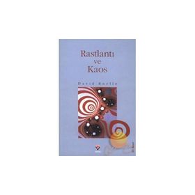 Rastlantı ve Kaos - David Ruelle