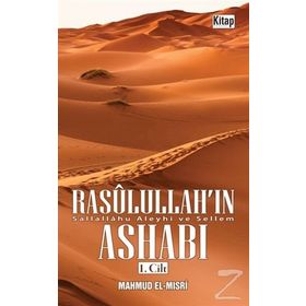 Rasulullah’ın Ashabı 1. Cilt - Mahmud el-Mısri