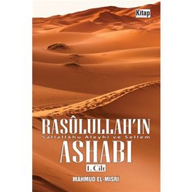 Rasulullah’ın Ashabı 1. Cilt - Mahmud el-Mısri